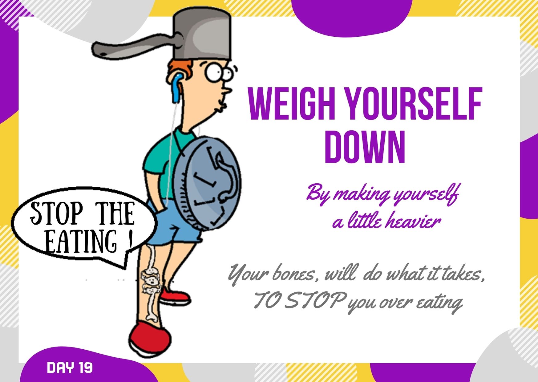 Weight loss tip # 19
